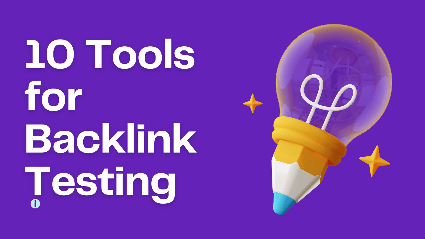 10 Super Tools for Backlink Testing